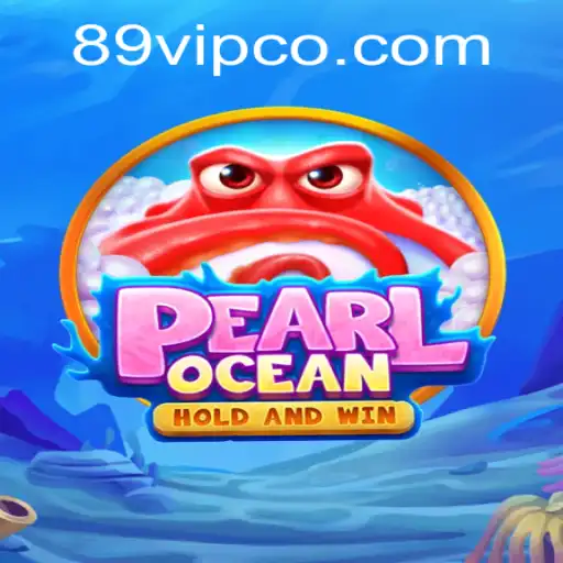 Explore the Underwater Adventures of PearlOcean with 89vip