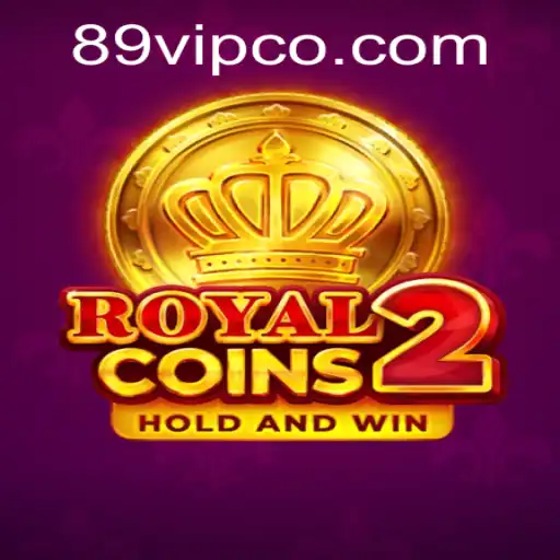 Unlocking the Kingdom of RoyalCoins2: A Deep Dive into the Game Mechanics and What's New with 89VIP