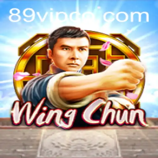 WingChun: Unveiling the Exciting World of 89vip